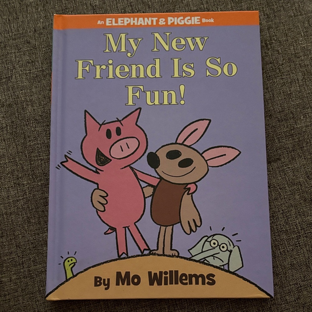 My New Friend Is So Fun an Elephant & Piggie Hardcover Book by Mo Willems
